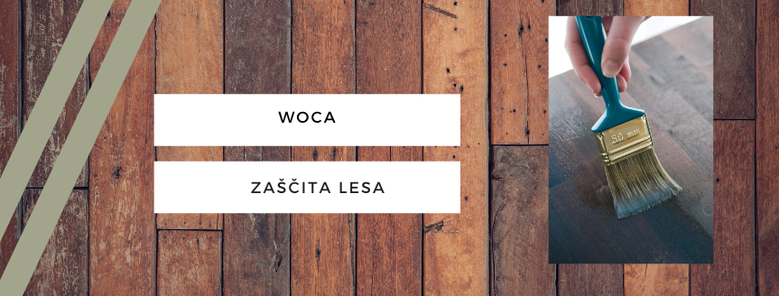 WOCA zaščita lesa